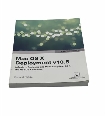Apple Training Series  Mac OS X Deployment v10 5