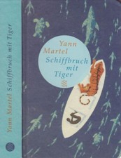 Buch: Schiffbruch mit Tiger, Martel, Yann, 2019, Fischer Taschenbuch Verlag