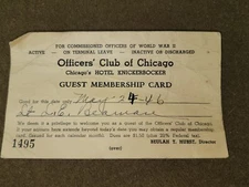 Post WWII Officers' Club of Chicago Guest Membership Card Dated 1946