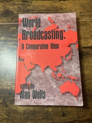 World Broadcasting: A Comparative View S