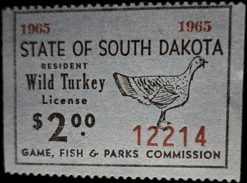 1965 South Dakota Resident Wild Turkey License Game Fish & Parks Commission