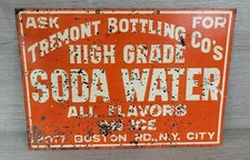 Tin Advertising Sign Tremont Bottling Co High Grade Soda Water 6 7/8" X 9 7/8"