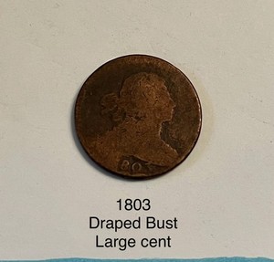 1803 Draped Bust Large Cent 1C BN Copper Business Strike Philadelphia Mint
