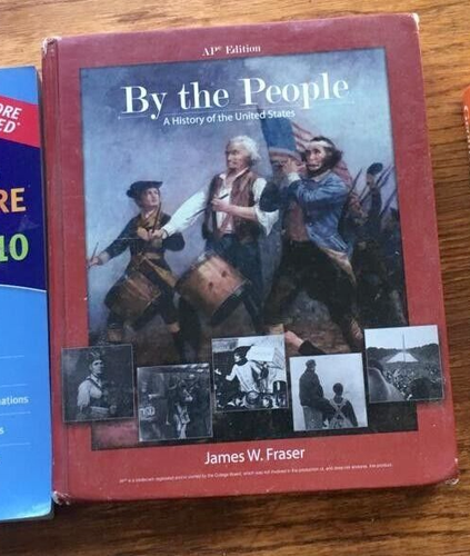 By the People A History of the United States AP Edition by James W. Fraser Used