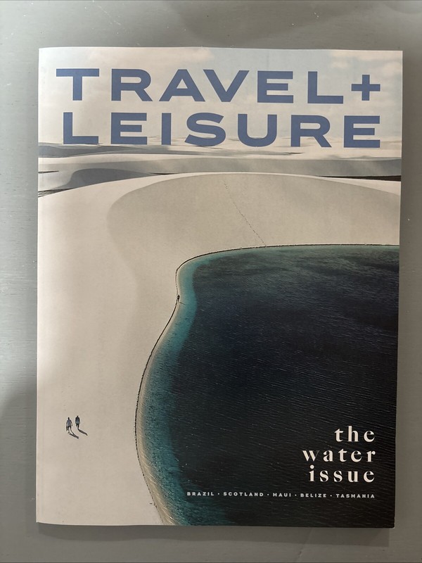 Travel + Leisure Magazine  February 2025  The Water Issue