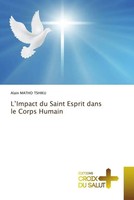 Alain Matho Tshiku | L'impact du Saint Esprit Dans Le Corps Humain | Taschenbuch
