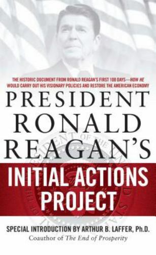 President Ronald Reagan's Initial Actions Project by House Staff White Paperback - Picture 1 of 1