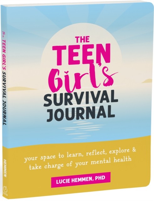 The Teen Girl’s Survival Journal by Lucie Hemmen (Paperback Book)