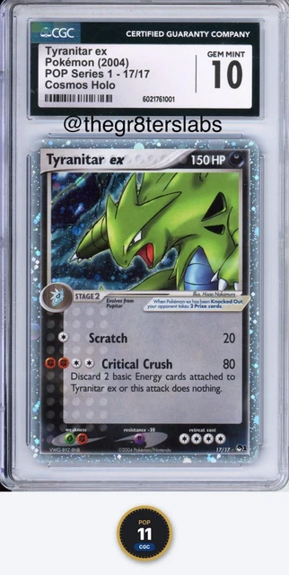 Tyranitar ex Cosmos Holo 2004 Pokemon POP Series 1 #17 CGC10