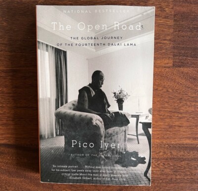 The Open Road: The Global Journey of the Fourteenth Dalai Lama/Pico Iyer