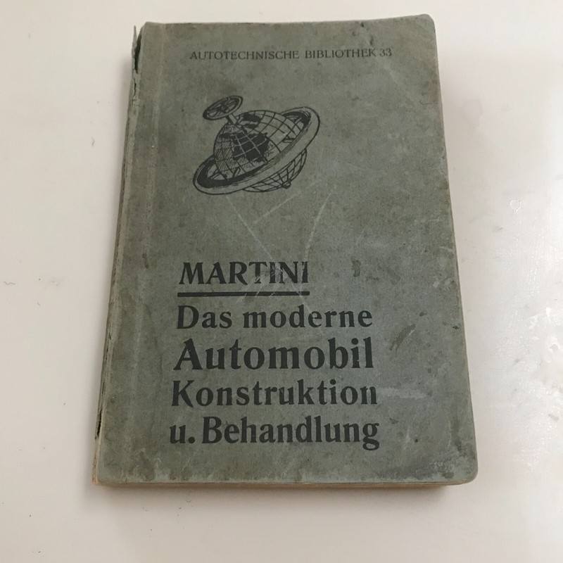 1919 MARTINI "THE MODERN AUTOMOBILE CONSTRUCTION AND TREATMENT"  IN GERMAN