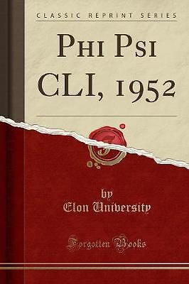 Phi Psi CLI, 1952 klassischer Nachdruck, Elon University