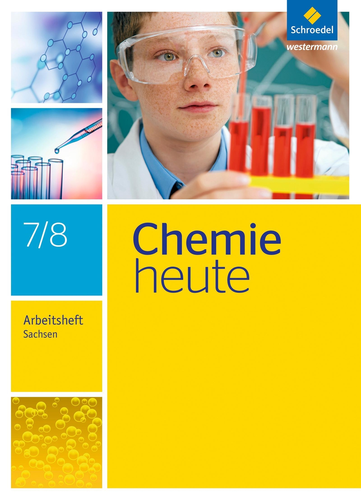 Thumbnail - Chemie Heute 7 / 8. Arbeitsheft. Sachsen | Sekundarstufe 1 - Ausgabe