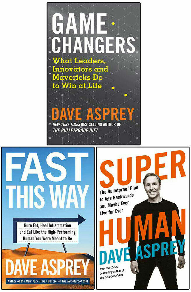 Dave Asprey 3 Books Collection Set (Game Changers,Fast This Way and Super Human)