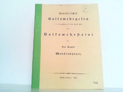 Provisorisches Volkswehrgesetz d.d. Braunschweig, den 22. August 1848 und 224515