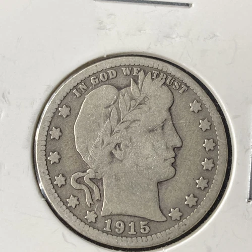 1915 Barber Quarter No Mint Mark 90% silver