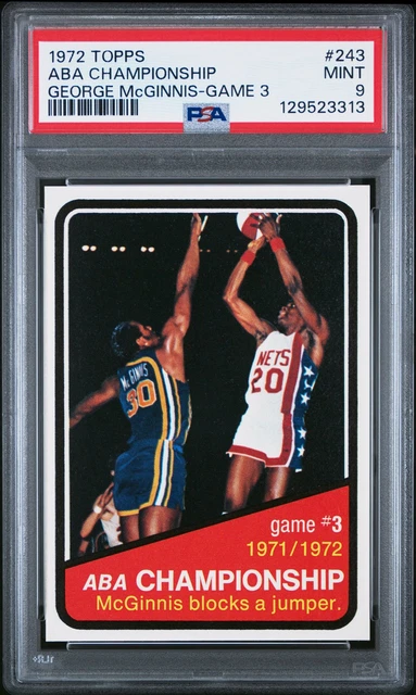 1972 TOPPS GEORGE MCGINNIS-GAME 3 #243 ABA CHAMPIONSHIP PSA 9