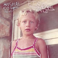 Avishai Cohen - Eternal Child - Preorder - Vinyl Record 12 Record - F123Z