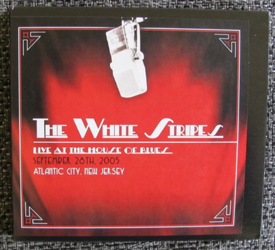 The White Stripes - Atlantic City / House Of Blues 2005 - Live (2CDs)