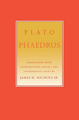 Phaedrus (Agora Paperback Editions) - Paperback NEW Plato 1998-09-30