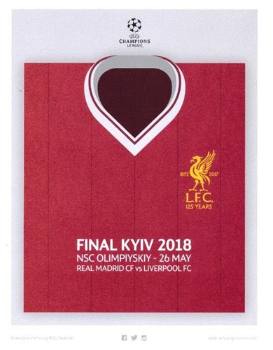 * 2018 UEFA CHAMPIONS LEAGUE FINAL - LIVERPOOL v REAL MADRID (26th May 2018) * - Picture 2 of 3