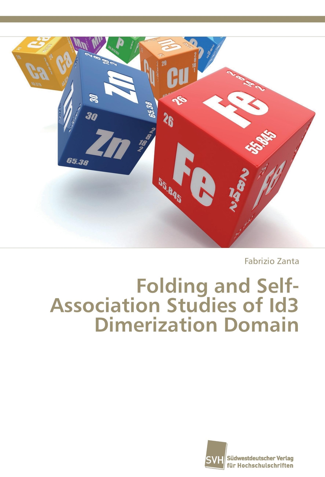 Thumbnail - Fabrizio Zanta | Folding And Self-association Studies Of Id3