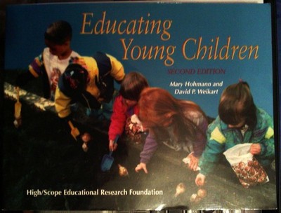 Educating Young Children: Active Learning Practices for Preschool and Child ...