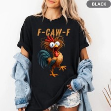 Funny Rooster Meme Shirt, F-CAW-F Chicken Humor Tee, Silly Farm Animal Graphic T