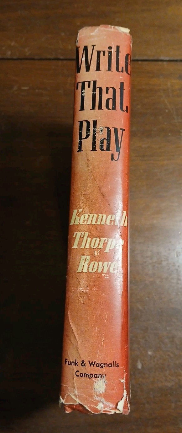 FILA WRITE THAT PLAY by Kenneth Thorpe Rowe 1939 1st Edition with Dust Jacket