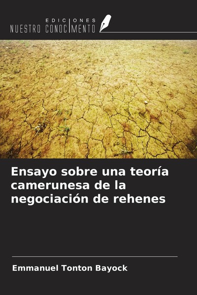 Emmanuel Tonton Bayock | Ensayo Sobre Una TeoríA Camerunesa De La NegociacióN...-image