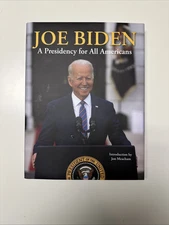 Joe Biden, A Presidency For All Americans. 59th Pres. Inauguration Commem. Ed