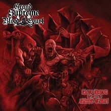 Bow Down Before the Blood Court von Grand Supreme Blood Court | CD | Zustand gut