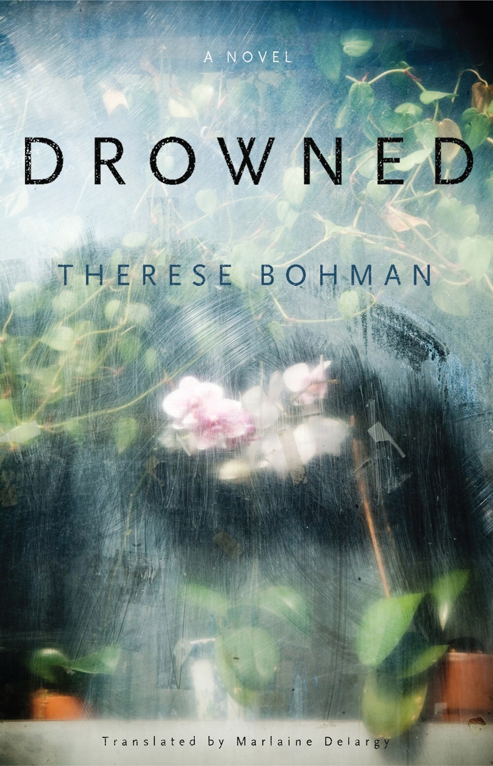Therese Bohman Marlaine Delargy Drowned (Tascabile)