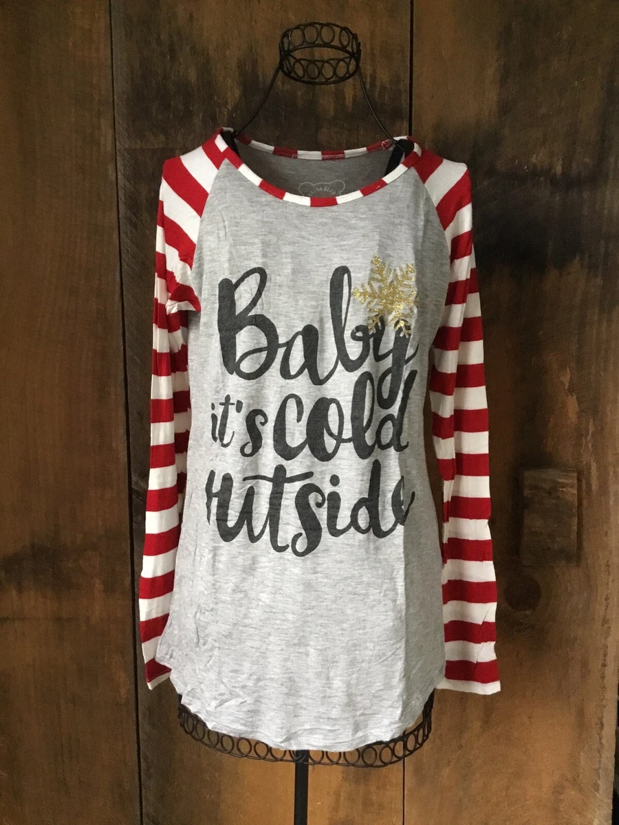 Baby It s Cold Outside Long Sleeve T shirt M eBay