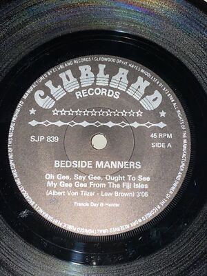 Bedside Manners Oh Gee, Say Gee, Ought To See My Gee Gee From The Fiji Isles 7''