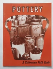 Pottery: A Utilitarian Folk Craft. Paperback Book 1972 Applied Arts Crocks Jugs