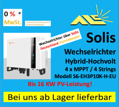 S6-EH3P10K-H-EU Solis HV-Hybrid Wechselrichter, BYD HVS , RECHNUNG mit 0% MwSt.