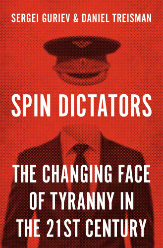 Thumbnail - Spin Dictators: The Changing Face Of Tyranny In The 21st Century