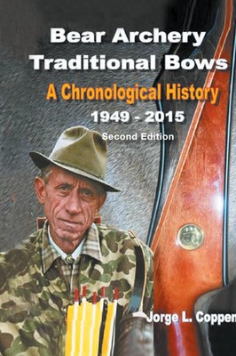 Jorge L Coppen | Bear Archery Traditional Bows | Buch | Englisch (2017)