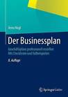 Der Businessplan: Geschaftsplane Professionell Erstellen Mit Checklisten Und Fallbeispielen by Anna Nagl (Hardback, 2015)