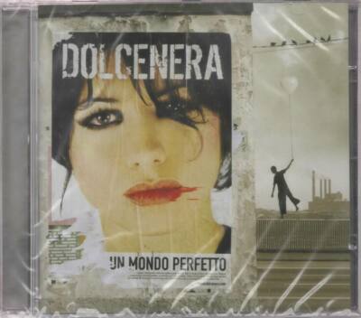 Dolcenera Un Mondo Perfetto CD NEU Mai Piu Noi Due Qualche Volta Sei Bellissima