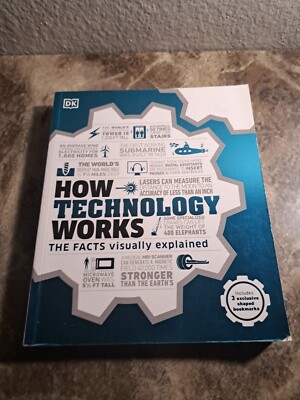 How Technology Works: The facts visually explained by DK Book The Fast Free