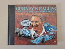 “Gurney’s Eagles: The Exciting Story of the AAR Racing Cars”---Like New---