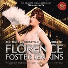 The Truly Unforgettable Voice of Florence Foster Jenkins (CD, Apr-2016, Masterworks)