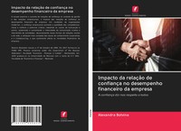 Alexandra Botvina | Impacto Da RelaçãO De ConfiançA No Desempenho Financeiro...