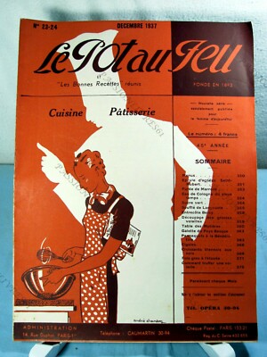 LE POT AU FEU & LES GOOD RECETTES VEREINIGTES 45. JAHR NR. 23/24. DEZEMBER 1934 SEHR GUTER ZUSTAND *