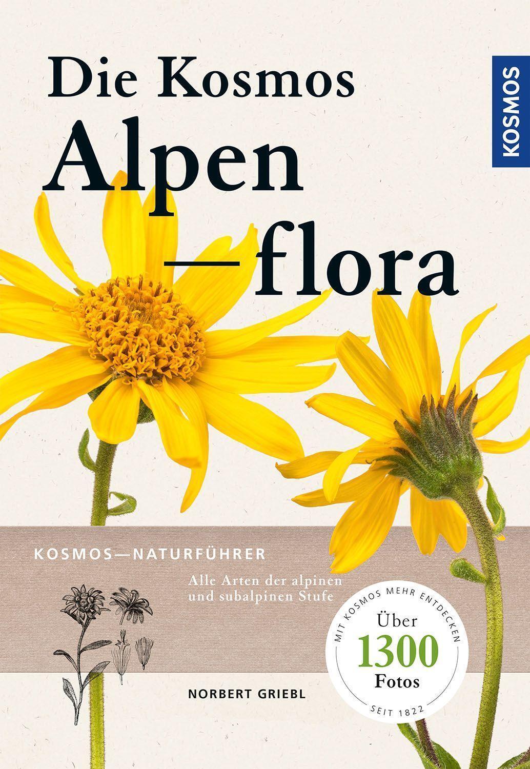 Thumbnail - Kosmos Alpenflora | Norbert Griebl | Deutsch | Taschenbuch | 464 S. |
