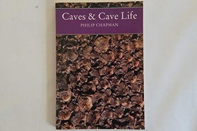 Caves and cave Life (Collins New Na..., Chapman, Philip