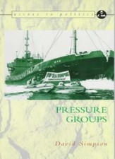 Access to Politics: Pressure Groups,David Simpson