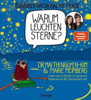 BiBiBiber hat da mal 'ne Frage. Warum leuchten Sterne? Mai Thi Nguyen-Kim